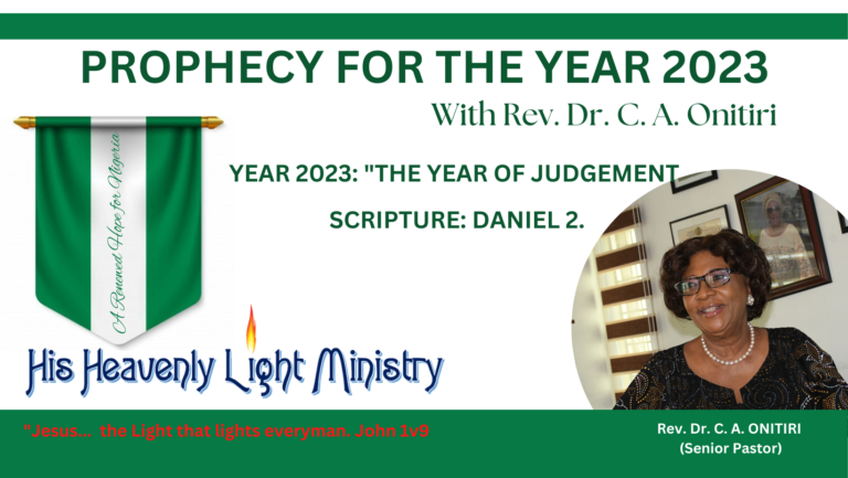 PROPHECY FOR THE YEAR 2023 By Rev. Dr. C. A. ONITIRI